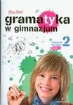 Gramatyka w gimnazjum. Klasa 2, gimnazjum, część 1. Język polski. Ćwiczenia w sklepie internetowym Booknet.net.pl