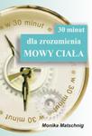 30 minut dla zrozumienia Mowy Ciała w sklepie internetowym Booknet.net.pl