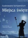 Ilustrowane kompendium Miejsca święte w sklepie internetowym Booknet.net.pl