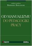 Od manualizmu do pedagogiki pracy w sklepie internetowym Booknet.net.pl