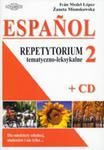 Espanol. Język hiszpański. Repetytorium tematyczno-leksykalne. Część 2 (+CD) w sklepie internetowym Booknet.net.pl