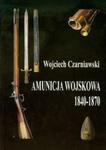 Amunicja wojskowa 1840-1870 w sklepie internetowym Booknet.net.pl