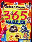 Superzabawa. 365 naklejek dla chłopców w sklepie internetowym Booknet.net.pl