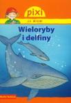 Pixi Ja wiem! Wieloryby i delfiny w sklepie internetowym Booknet.net.pl