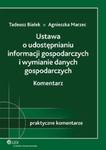 Ustawa o udostępnianiu informacji gospodarczych i wymianie danych gospodarczych Komentarz w sklepie internetowym Booknet.net.pl