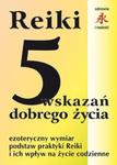 REIKI 5 wskazań dobrego życia w sklepie internetowym Booknet.net.pl