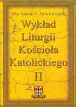 Wykład Liturgii Kościoła Katolickiego tom 2 część 1 w sklepie internetowym Booknet.net.pl