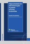 Odpowiedzialność administracyjna w prawie ochrony środowiska w sklepie internetowym Booknet.net.pl