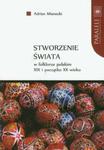 Stworzenie świata w folklorze polskim XIX i początku XX wieku w sklepie internetowym Booknet.net.pl