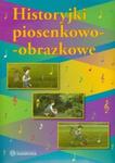 Historyjki piosenkowo obrazkowe + CD w sklepie internetowym Booknet.net.pl