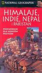 HIMALAJE, INDIE, NEPAL i PAKISTAN Przewodnik dla łowców przygód w sklepie internetowym Booknet.net.pl