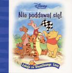 Nie poddawaj się! Lekcje ze Stumilowego Lasu w sklepie internetowym Booknet.net.pl