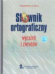 Słownik ortograficzny wyrażeń i zwrotów dla uczniów w młodszym wieku szkolnym. w sklepie internetowym Booknet.net.pl