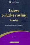 Ustawa o służbie cywilnej Komentarz w sklepie internetowym Booknet.net.pl