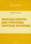 Ewolucja państwa jako politycznej instytucji społecznej w sklepie internetowym Booknet.net.pl