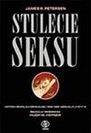 Stulecie seksu. Historia rewolucji seksualnej 1900-1999 według Playboya w sklepie internetowym Booknet.net.pl