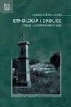 Etnologia i okolice w sklepie internetowym Booknet.net.pl