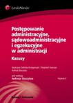 Postępowanie administracyjne, sądowoadministracyjne i egzekucyjne w administracji Kazusy w sklepie internetowym Booknet.net.pl