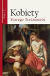 Kobiety Starego Testamentu w sklepie internetowym Booknet.net.pl