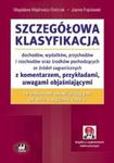 Szczegółowa klasyfikacja dochodów wydatków przychodów i rozchodów oraz środków pochodzących ze źródeł zagranicznych w sklepie internetowym Booknet.net.pl