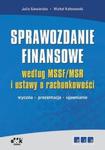 Sprawozdanie finansowe według MSSF MSR i ustawy o rachunkowości w sklepie internetowym Booknet.net.pl