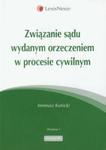 Związanie sądu wydanym orzeczeniem w procesie cywilnym w sklepie internetowym Booknet.net.pl