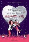 101 sposobów aby powiedzieć Kocham Cię w sklepie internetowym Booknet.net.pl