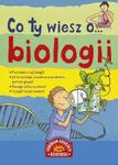 Co ty wiesz o biologii w sklepie internetowym Booknet.net.pl