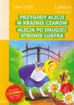 Przygody Alicji w Krainie Czarów. Alicja po drugiej stronie lustra. Lektura z opracowaniem w sklepie internetowym Booknet.net.pl