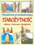 Akademia przedszkolaka Starożytność w sklepie internetowym Booknet.net.pl