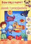 Jacek i przyjaciele Baw się z nami w sklepie internetowym Booknet.net.pl