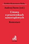 Ustawa o pracownikach samorządowych Komentarz w sklepie internetowym Booknet.net.pl