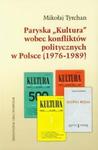 Paryska Kultura wobec konfliktów politycznych w Polsce 1976-1989 w sklepie internetowym Booknet.net.pl