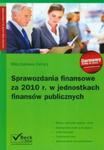 Sprawozdania finansowe za 2010 rok w jednostkach finansów publicznych w sklepie internetowym Booknet.net.pl