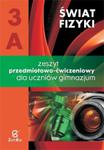 Świat fizyki Gimnazjum klasa 3. 3A Zeszyt przedmiotowo-ćwiczeniowy w sklepie internetowym Booknet.net.pl