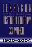 Leksykon historii Europy XX wieku. 1900-2004 w sklepie internetowym Booknet.net.pl
