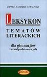 Leksykon tematów literackich dla gimnazjów i szkół podstawowych w sklepie internetowym Booknet.net.pl