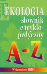 Słownik encyklopedyczny Ekologia A-Z w sklepie internetowym Booknet.net.pl
