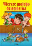 Wiersze mojego dzieciństwa w sklepie internetowym Booknet.net.pl