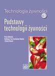 Technologia żywności. Technikum, część 1. Podstawy technologii żywności w sklepie internetowym Booknet.net.pl