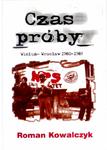 CZAS PRÓBY Wieluń-Wrocław 1980-1989 Wieluń i okolice w sklepie internetowym Booknet.net.pl