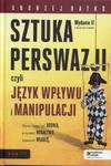 Sztuka perswazji, czyli język wpływu i manipulacji Wydanie 2 w sklepie internetowym Booknet.net.pl