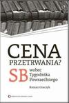 Cena przetrwania SB wobec Tygodnika Powszechnego w sklepie internetowym Booknet.net.pl