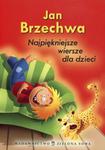 Brzechwa Najpiękniejsze wiersze dla dzieci w sklepie internetowym Booknet.net.pl