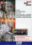 PenDrive Wielki multimedialny słownik niemiecko polski polsko niemiecki w sklepie internetowym Booknet.net.pl