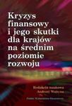 Kryzys finansowy i jego skutki dla krajów na średnim poziomie rozwoju w sklepie internetowym Booknet.net.pl