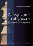 Zarządzanie strategiczne w przedsiębiorstwie w sklepie internetowym Booknet.net.pl