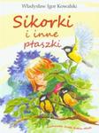 Sikorki i inne ptaszki w sklepie internetowym Booknet.net.pl