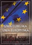 Unia Lubelska Unia Europejska w sklepie internetowym Booknet.net.pl