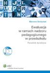 Ewaluacja w ramach nadzoru pedagogicznego w przedszkolu z płytą CD w sklepie internetowym Booknet.net.pl